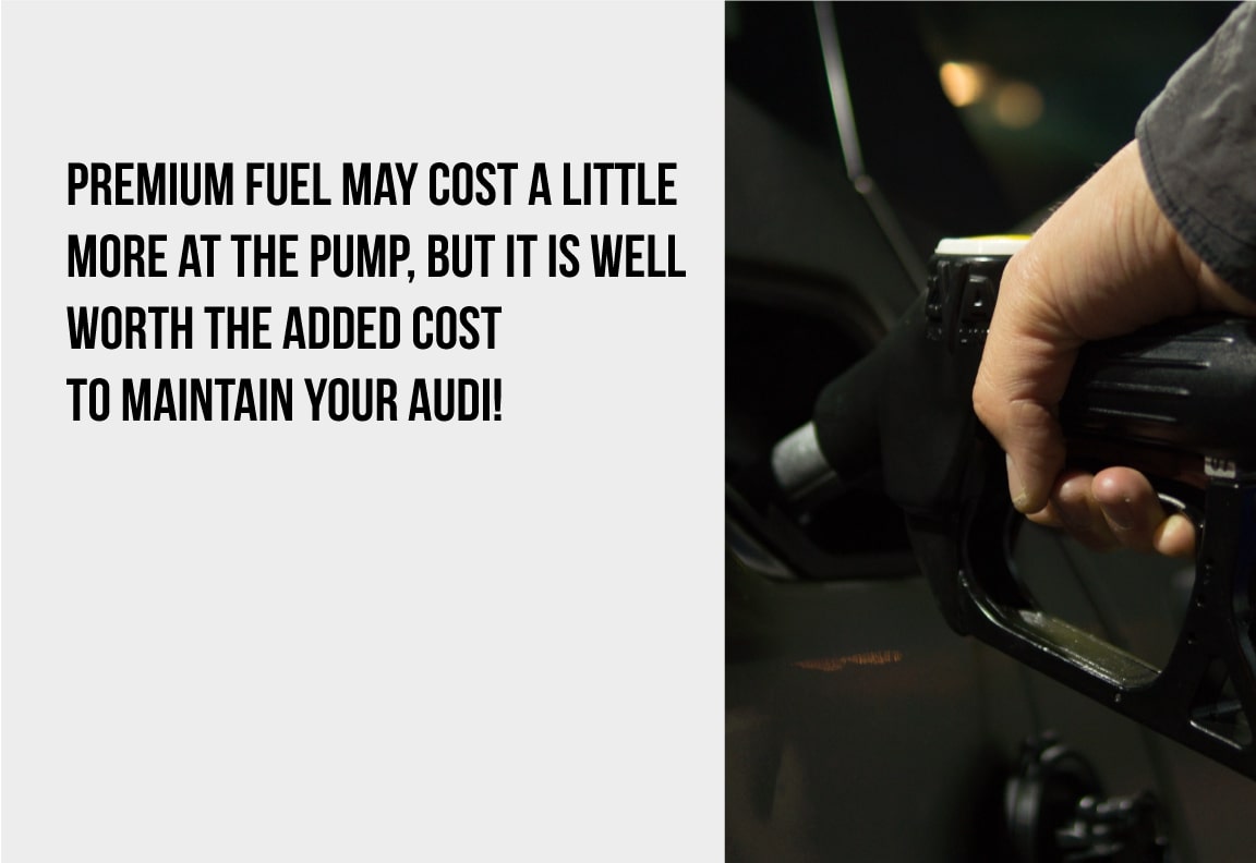 premium fuel may cost more, but it is worth it for your car